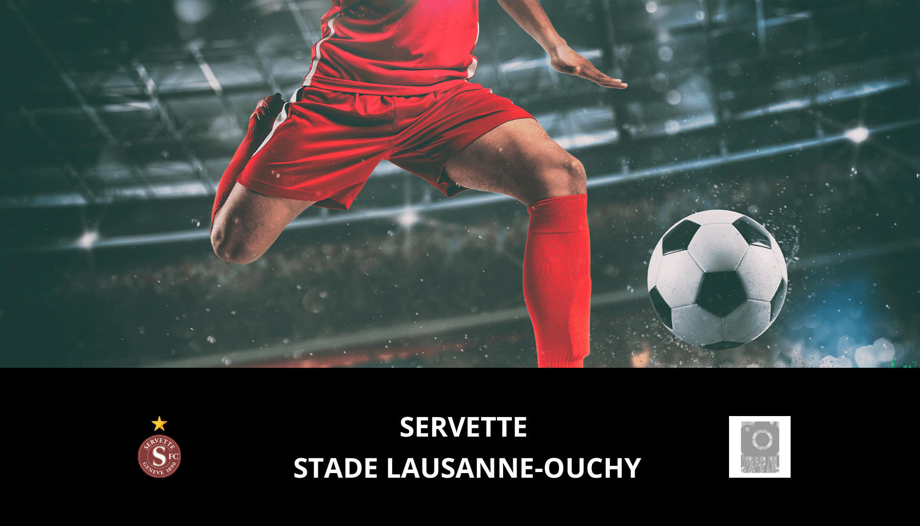 Previsione per Servette FC VS Stade Lausanne-Ouchy il 03/04/2024 Analysis of the match